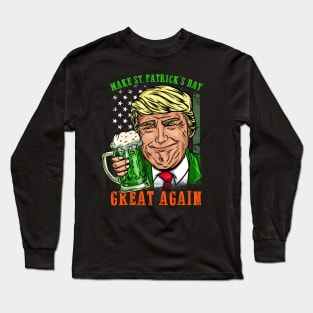 Make St. Patrick's Day Great Again I Ireland Leprechaun product Long Sleeve T-Shirt